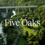 Five Oaks promotional image featuring white logo text overlaid on an aerial view of a green parkland, river, and bridge in Oakville.