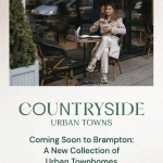 Young woman sitting at an outdoor cafe patio, featured above text reading Countryside Urban Towns: Coming Soon to Brampton: A New Collection of Urban Townhomes